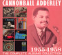 The Complete Albums Collection 1955-1958 - Cannonball Adderley