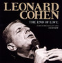 The End Of Love - Leonard Cohen