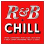 R&B & Chill - R&B & Chill  /  Various (UK)