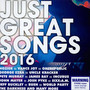 Just Great Songs 2016 - V/A