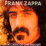 Crux Of The Biscuit - Frank Zappa