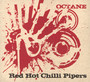 Octane - Red Hot Chilli Pipers