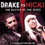 The Battle Of The Sexes - Drake vs Nicki