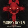 Worry Dolls / O.C.R. - Worry Dolls  /  O.C.R.