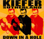 Down In A Hole - Keifer Sutherland