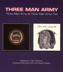 Three Man Army/Three Man Army Two - Three Man Army