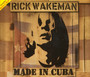Made In Cuba - Rick Wakeman