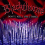 Blackthorne II: Don't Kill The Thrill: Previously Unreleased - Blackthorne