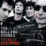 Totally Stripped - The Rolling Stones 