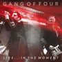 Live... In The Moment - Gang Of Four