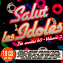 Salut Les Idoles - 200 Tubes Des Annes 60 - V/A
