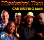 Cab Driving Man - Mississippi Heat