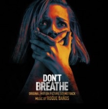 Don't Breathe  OST - Roque Banos (UK)