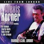 Live From London - Alexis Korner