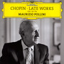 Chopin Late Works - Maurizio Pollini