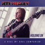 Holding On - Jeff Healey