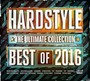 Hardstyle The Ultimate Collection Best Of 2016 - V/A