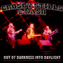 Out Of Darkness Into Daylight - Live Radio Broadcast 1986 - Crosby, Stills & Nash