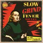 Slow Grind Fever 5 - V/A