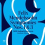 Sinfonie 1 & 3 - F Mendelssohn Bartholdy .