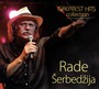 Greatest Hits Collection - Rade Serbedzija