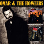 Wall Of Pride/ Hard Times In The Land Of Plenty - Omar & The Howlers