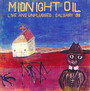 Live & Unpluggedcalgary ' - Midnight Oil