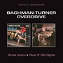 Street n' Roll Nights - Bachman Turner Overdrive