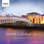 Handel In Ireland vol.1 - Bridget Cunningham
