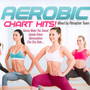 Aerobic Chart Hits - V/A