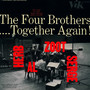 Together Again - The Four Brothers 