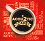 Acoustic Cafe 2 - V/A