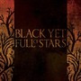 Black Yet Full Of Stars - Black Yet Full Of Stars