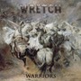 Warriors - Wretch