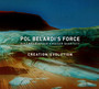 Creation & Evolution - Pol Belardi's Force