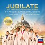 Jubilate: 500 Years Of Cathedral Music - ST.Paul's Cathedral Choir