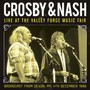 Live At The Valley Forge Music Fair - Crosby & Nash