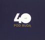 40 Lat - Pod Bud