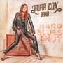 Hard Blues Shot - Laura Cox Band