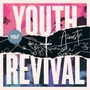 Youth Revival Acoustic - Hillsong Young & Free