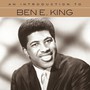 An Introduction To - Ben E. King