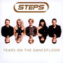 Tears On The Dancefloor - Steps