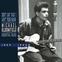 Don't Say That I Ain't Your Man - Michael Bloomfield