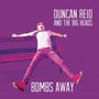 Bombs Away - Duncan Reid & The Big Heads