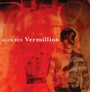 Vermillion - Alex Rex