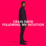 Following My Intuition - Craig David