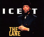 Lane - Ice-T