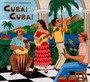 Cuba ! Cuba ! - Putumayo Presents   