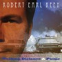 Walking Distance/Picnic - Robert Earl Keen 
