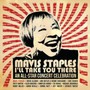 I'll Take You There: An All-Star Concert Celebration - Mavis Staples